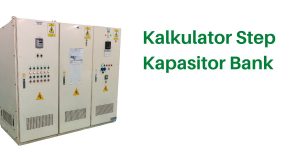 Kalkulator Step Kapasitor Bank